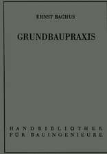 Grundbaupraxis