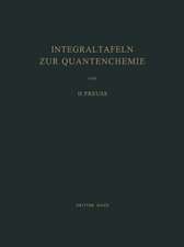 Integraltafeln zur Quantenchemie: Dritter Band