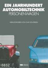 Ein Jahrhundert Automobiltechnik: Personenwagen