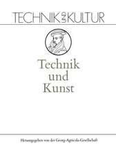 Technik und Kunst: Band 7: Kunst