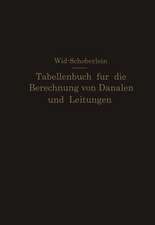 Tabellenbuch für die Berechnung von Kanälen und Leitungen sowie die Feststellung ihrer Durchflußgeschwindigkeiten,Durchflußmengen und Durchflußhöhen, der Konstruktion der Lichtprofile mit ihren Leistungs- und Geschwindigkeitskurven, der Profilinhalte, Profilumfänge und hydraulischen Radien