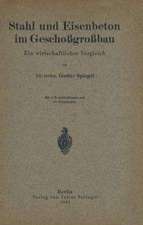 Stahl und Eisenbeton im Geschoßgroßbau: Ein wirtschaftlicher Vergleich