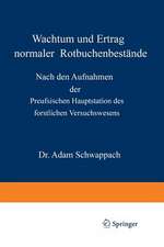 Wachstum und Ertrag normaler Rotbuchenbestände: Nach den Aufnahmen der Preufsischen Hauptstation des forstlichen Versuchswesens