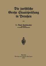 Die juristische Große Staatsprüfung in Preußen