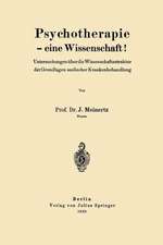 Psychotherapie — eine Wissenschaft!: Untersuchungen über die Wissenschaftsstruktur derGrundlagen seelischer Krankenbehandlung