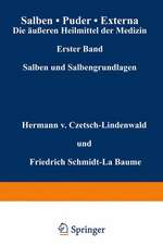 Salben · Puder · Externa. Die äußeren Heilmittel der Medizin: Erster Band Salben und Salbengrundlagen