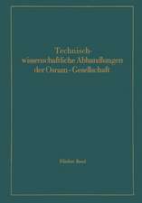 Technischwissenschaftliche Abhandlungen der Osram-Gesellschaft: 5. Band
