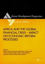 Africa and the Global Financial Crisis - Impact on Economic Reform Processes