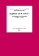 Eigenart als Chance?