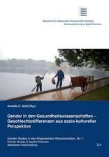 Gender in den Gesundheitswissenschaften - Geschlechtsdifferenzen aus sozio-kultureller Perspektive