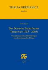 Das Deutsche Staatstheater Temeswar (1953-2003)