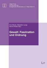 Gewalt: Faszination und Ordnung