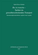 Res in transitu - Sachen im grenzüberschreitenden Transport