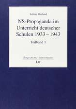 NS-Propaganda im Unterricht deutscher Schulen 1933-1943. Die nationalsozialistische Schülerzeitschrift 