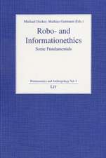 Robo- And Informationethics: Some Fundamentals