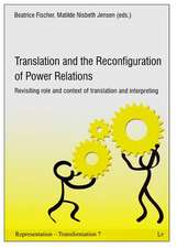 Translation and the Reconfiguration of Power Relations