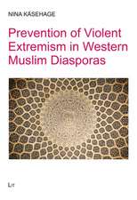 Prevention of Violent Extremism in Western Muslim Diasporas