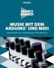 Mach's einfach: Musik mit dem Arduino und MIDI