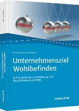 Unternehmensziel Wohlbefinden