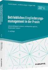 Betriebliches Eingliederungsmanagement in der Praxis