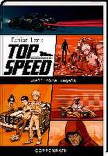 Top Speed 03. Duell ohne Regeln