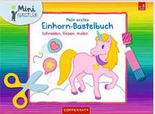 Mein erstes Einhorn-Bastelbuch