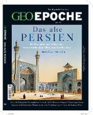 GEO Epoche 99/2019 - Das alte Persien