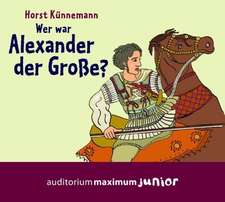 Künnemann, H: Wer war Alexander der Große?/2 CDs