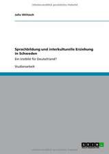 Sprachbildung und interkulturelle Erziehung in Schweden