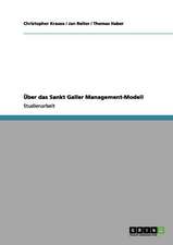 Über das Sankt Galler Management-Modell