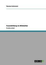 Frauenbildung im Mittelalter