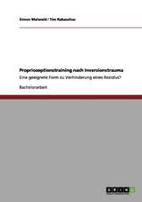 Propriozeptionstraining nach Inversionstrauma