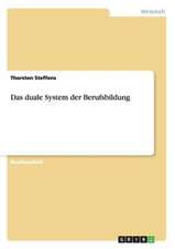 Das duale System der Berufsbildung