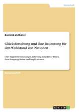 Glücksforschung und ihre Bedeutung für den Wohlstand von Nationen