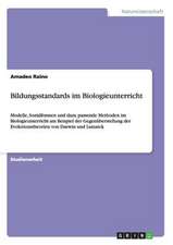 Bildungsstandards im Biologieunterricht