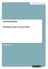 Überblick über Ciceros Villen