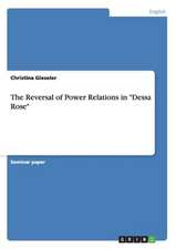 The Reversal of Power Relations in 