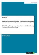 Friedensforschung und Friedensbewegung