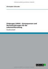 Zielgruppe LOHAS - Konsequenzen und Herausforderungen für die Lebensstilforschung