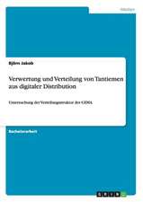 Verwertung und Verteilung von Tantiemen aus digitaler Distribution