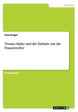 Yosano Akiko und die Debatte um die Frauenrechte