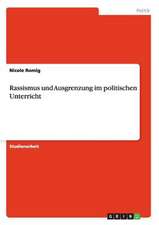 Rassismus und Ausgrenzung im politischen Unterricht