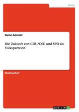 Die Zukunft von CDU/CSU und SPD als Volksparteien