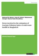 Errors Involved in the Estimation of Leachate Pollution Index of Solid Waste Landfill in Bangladesh