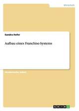 Aufbau eines Franchise-Systems