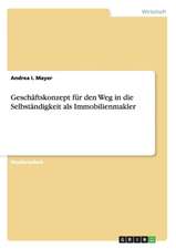 Geschäftskonzept für den Weg in die Selbständigkeit als Immobilienmakler