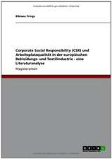 Corporate Social Responsibility (CSR) und Arbeitsplatzqualität in der europäischen Bekleidungs- und Textilindustrie - eine Literaturanalyse