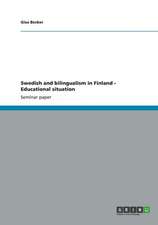 Swedish and bilingualism in Finland - Educational situation