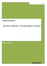 Anorexia athletica - Essstörungen im Sport