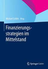 Finanzierungsstrategien im Mittelstand